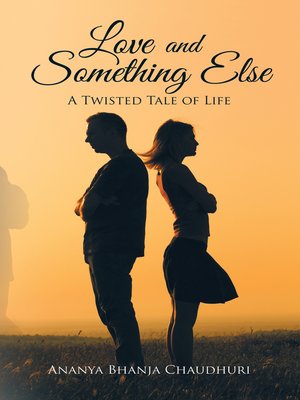 cover image of Love and Something Else